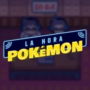 La Hora Pokémon