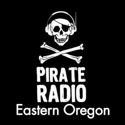 Pirate Radio Eastern Oregon