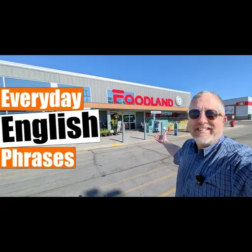 Phrases English Speakers Use Every Day