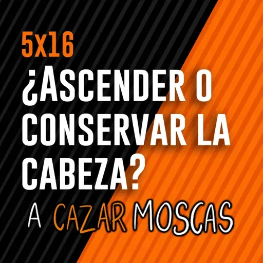 5x16 - ¿Ascender o conservar la cabeza?