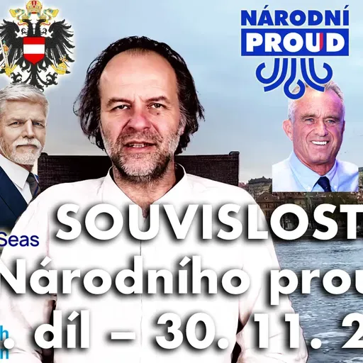 SOUVISLOSTI Národního proudu – 4. díl