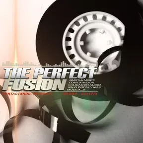 THE PERFECT FUSIÓN