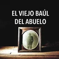 El Baúl Del Abuelo (Historias De Terror)