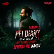 Kaadu | Pei Diary S7EP48