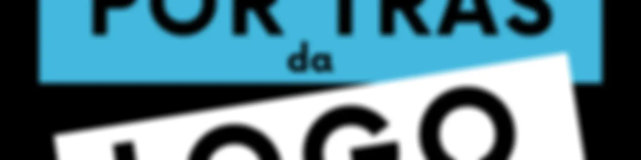 Por Trás da Logo