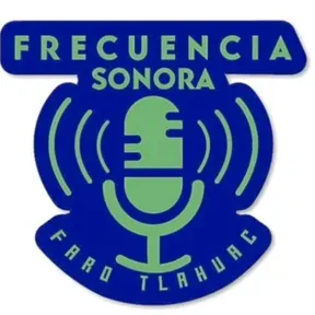 Frecuencia Sonora FARO Tláhuac
