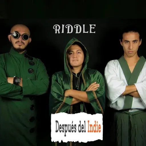 T1 - Episodio 7: Riddle (Después del Indie)