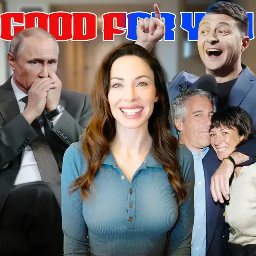 I'm a Russian Asset!? | Good For You Podcast with Whitney Cummings | EP 279