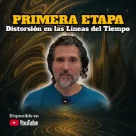 ⏺️​ PRIMERA ETAPA 🎼​ Distorsión en las Líneas del Tiempo 🕚​🕜​🕖