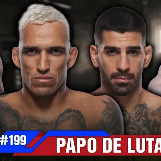PAPO DE LUTA #199: UFC 317, JON JONES, POATAN X ASPINALL