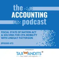 Fiscal State of Nation Act & Solving for CPA Mobility with Lindsay Patterson
