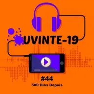 #44 - 500 Dias Depois