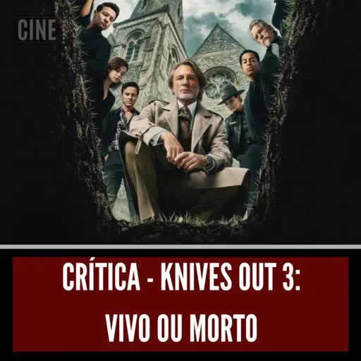 Knives Out 3: Vivo ou Morto