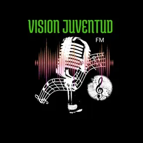 VISION JUVENTUD FM