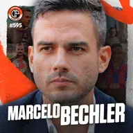 #595 - Marcelo Bechler [Correspondente TNT Sports]