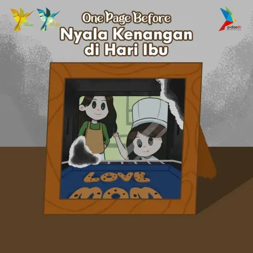 OPB (One Page Before): Nyala Kenangan di Hari Ibu