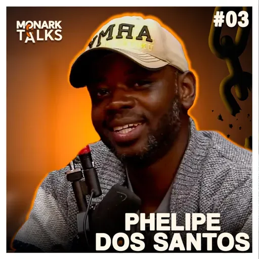 PHELIPE DOS SANTOS (Militar) - Monark Talks #03