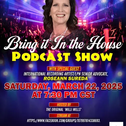 'BRING IT IN THE HOUSE' - new Podcast Show - Episode 172