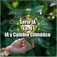 Serie IA. 04. IA y cambio climático
