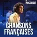 Nostalgie - Chansons Françaises