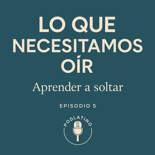 Aprender a Soltar y Transformar tu Vida