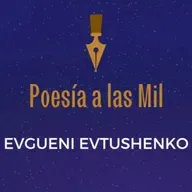 POESÍA A LAS MIL - EVGUENI EVTUSHENKO - AUDIOLIBROS DE POESÍA -