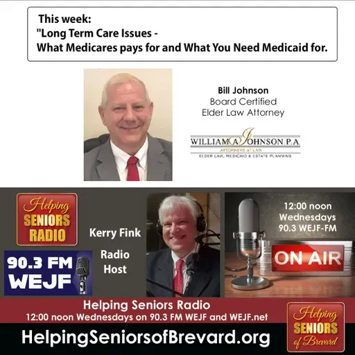 What Medicare Pays for and What You Need Medicaid for  | Helping Seniors Radio Podcast