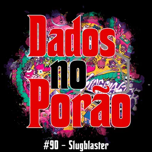 #90 - Slugblaster