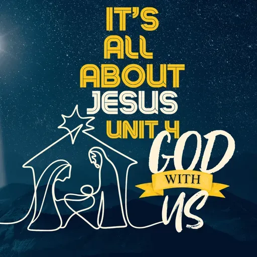 S4 Ep107: Prepare the Way of the Lord