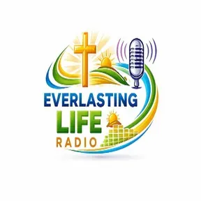 EVERLASTING LIFE RADIO