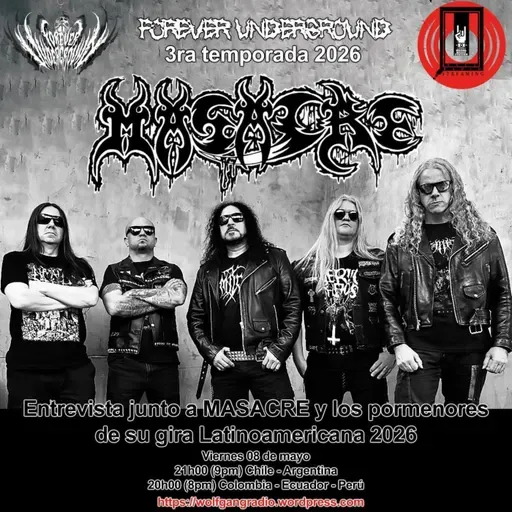 FOREVER UNDERGROUND EPISODIO 25 ENTREVISTA A MASACRE