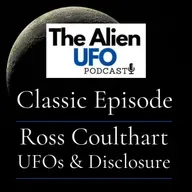 Ross Coulthart: UFOs & Disclosure