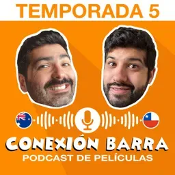 Conexión Barra, Podcast de películas y más