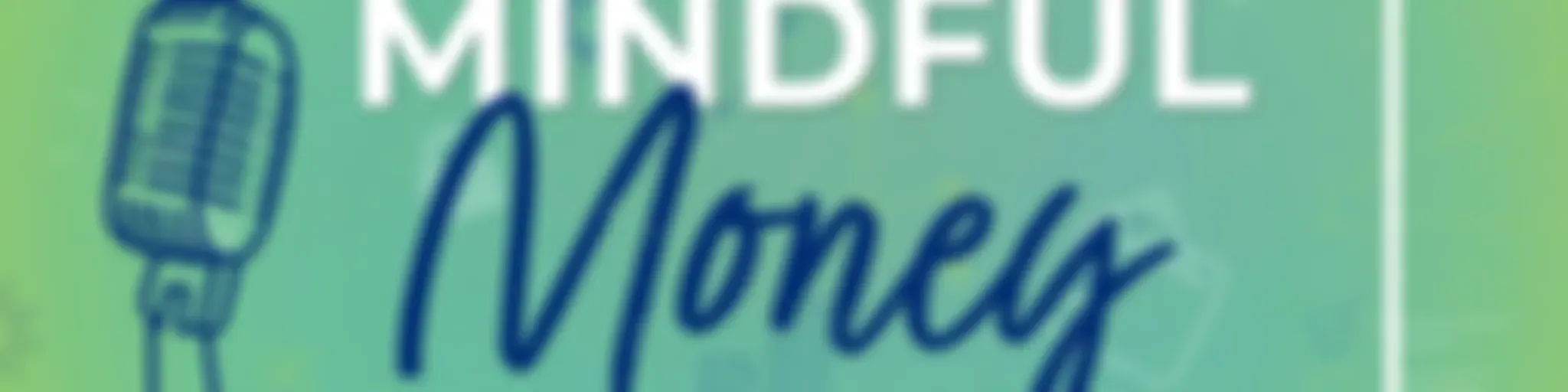 Mindful Money