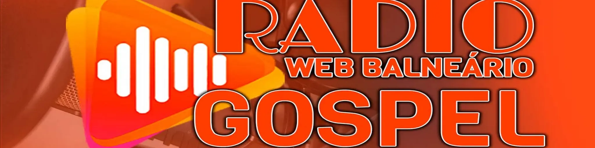 RADIO WEB BALNEÁRIO GOSPEL