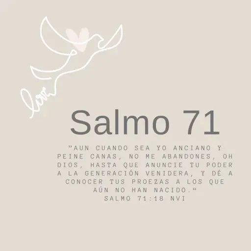 Salmo 71 “Crece en fe y mira tu milagro”