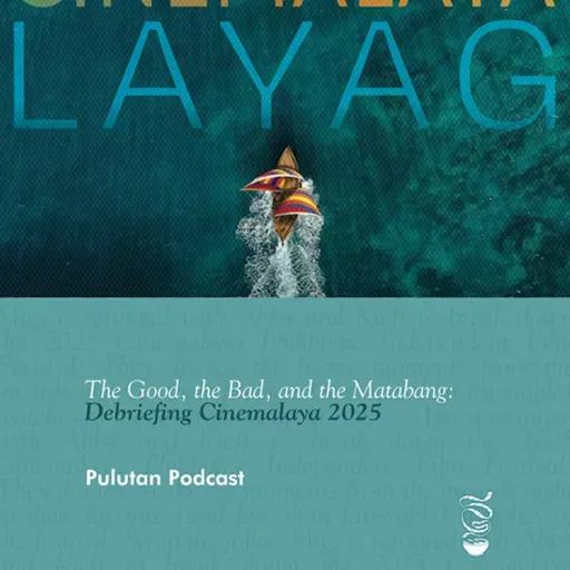The Good, the Bad, and the Matabang: Debriefing Cinemalaya 2025