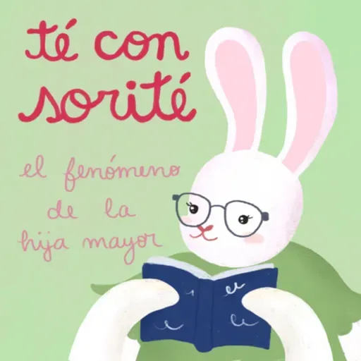 Temporada 7. Episodio 103 🎀 El fenómeno de la hija mayor 