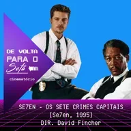 De Volta Para o Sofá: “Se7en - Os Sete Crimes Capitais“ (1995)