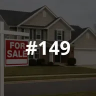#149 - Housing Boom or Bust?