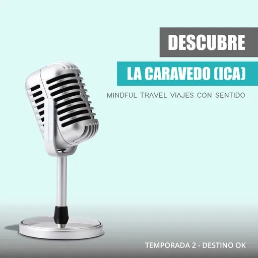 Destino OK ꕤ La Caravedo en Ica (Perú)