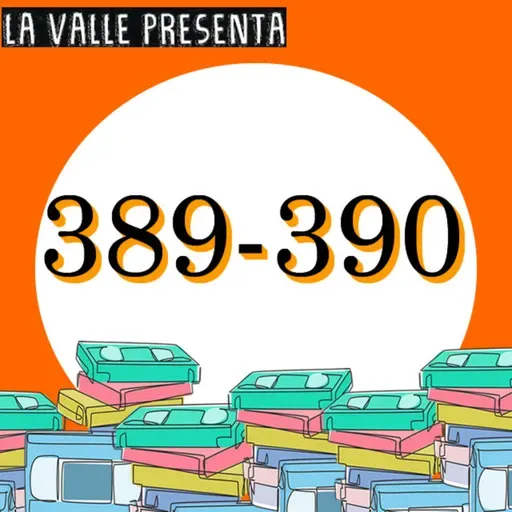 Películas N° 389 y 390