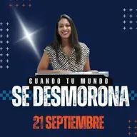CUANDO TU MUNDO SE DESMORONA. - PASTORA SUSY ESCOLÁSTICO