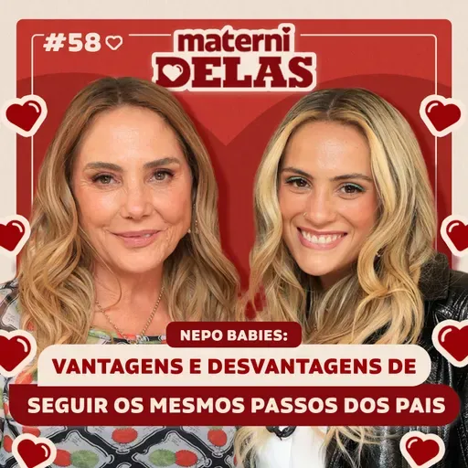 MaterniDelas - Heloísa e Luisa Périssé com Tata e Cláudia Raia