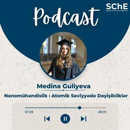 Nanomühəndislik: Atomik səviyyədə dəyişikliklər | Mədinə Quliyeva