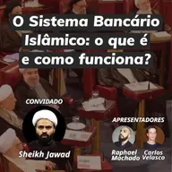  O sistema bancário islâmico contra a usura