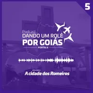 Dando um Rolê por Goiás #5: A cidade dos Romeiros