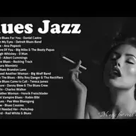 Best Album Of Jazz Blues Music -  A Four Hour Long Compilation - Night Relaxing Songs - Slow Rhythm