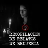 RECOPILACION DEL MES DE NOVIEMBRE | RELATOS DE BRUJERIA | RELATOS Y LEYENDAS DE TERROR