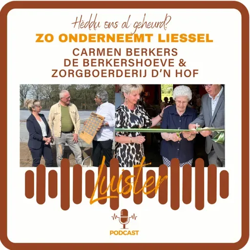 #35 Carmen Berkers - De Berkershoeve & Zorgboerderij d'n Hof
